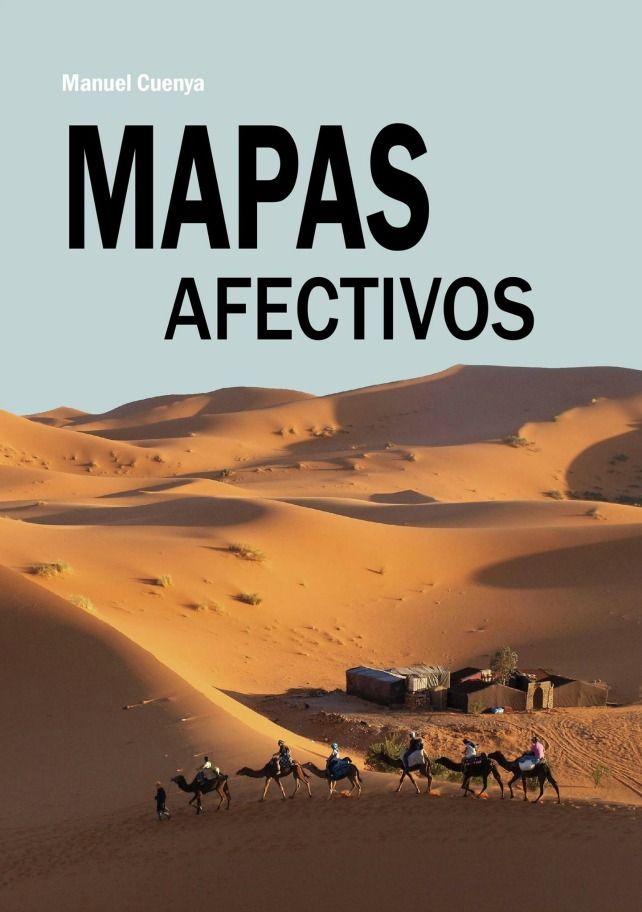 El nuevo libro de Manuel Cuenya, 'Mapas afectivos'