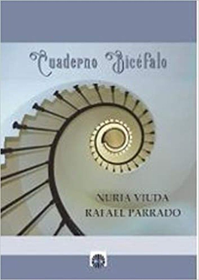Portada de ‘Cuaderno bicéfalo’, libro publicado por Rafael Parrado y Nuria Viuda. 
