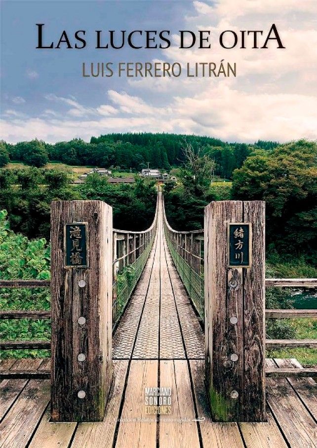 Portada del libro 'Las luces de Oita', de Luis Ferrero Litrán. 
